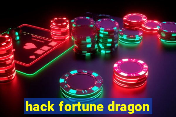 hack fortune dragon