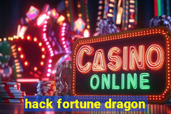 hack fortune dragon