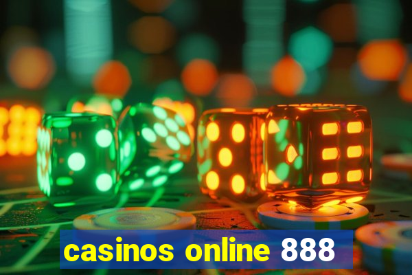 casinos online 888