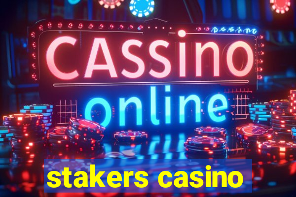 stakers casino