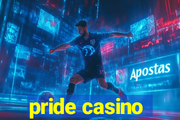 pride casino