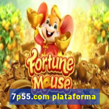 7p55.com plataforma