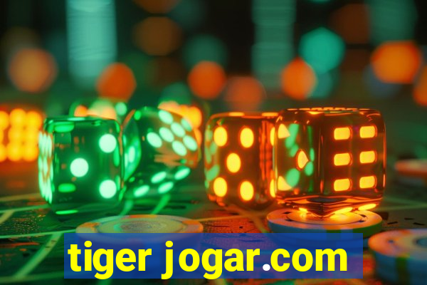 tiger jogar.com