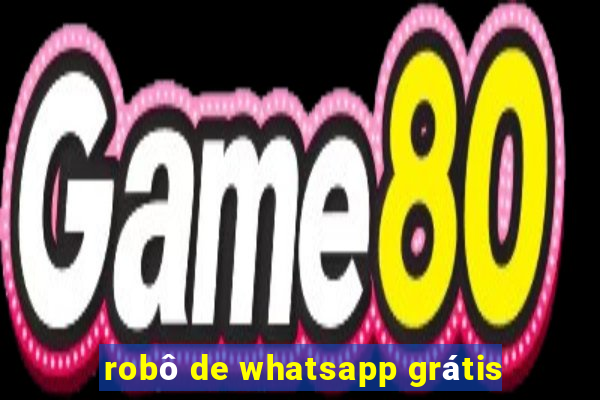 robô de whatsapp grátis