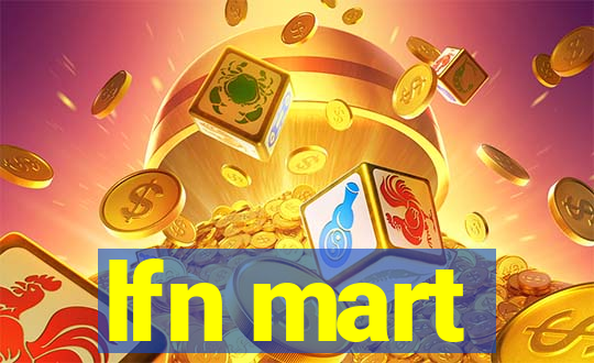 lfn mart