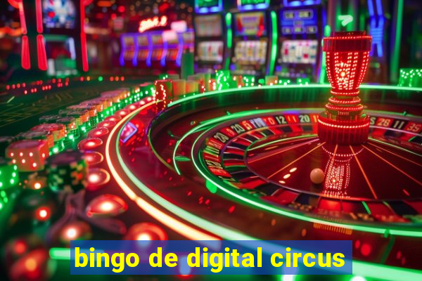 bingo de digital circus