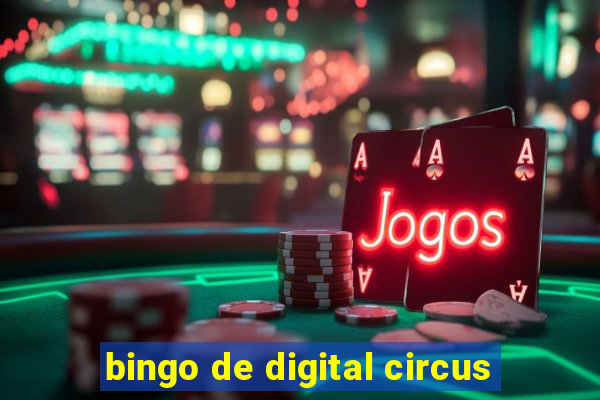 bingo de digital circus