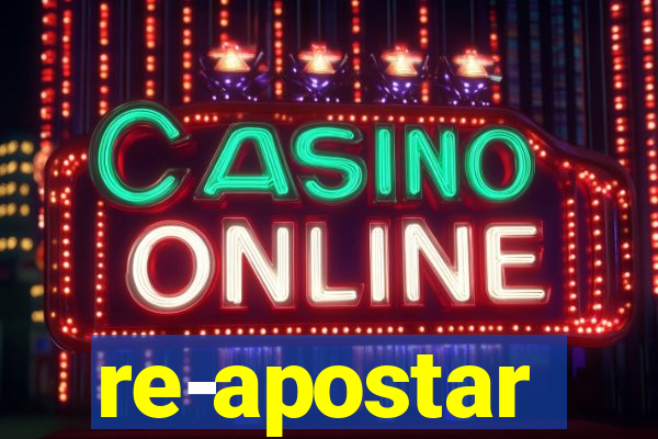 re-apostar sportingbet o que significa