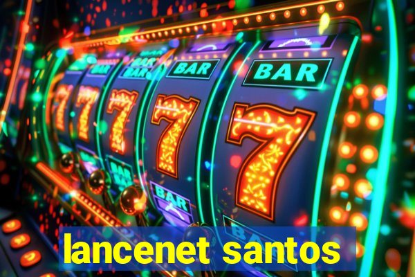 lancenet santos