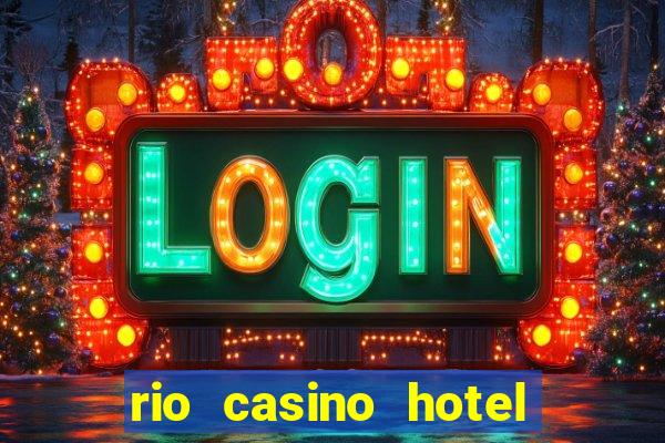 rio casino hotel in las vegas