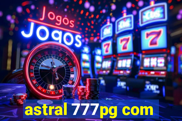 astral 777pg com