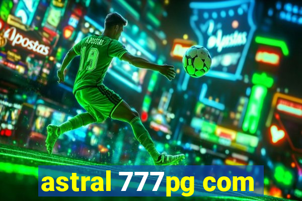 astral 777pg com