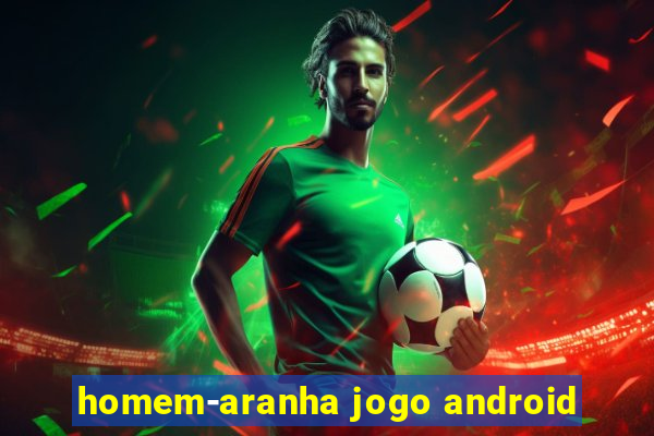 homem-aranha jogo android