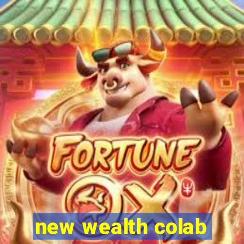 new wealth colab