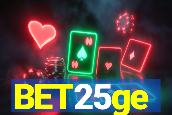 BET25ge