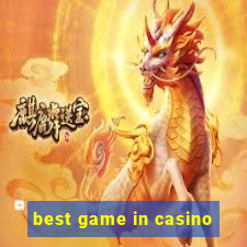 best game in casino