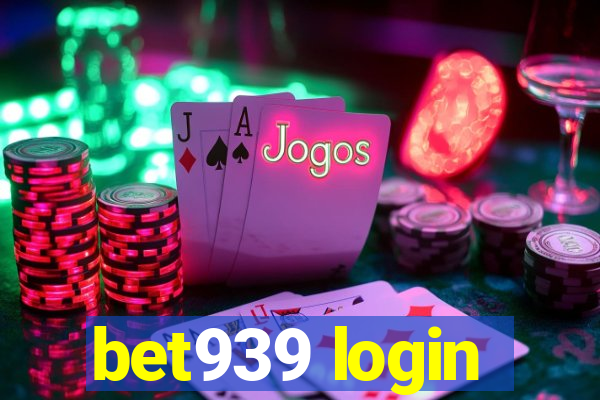 bet939 login