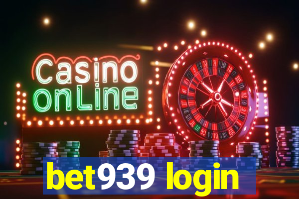 bet939 login