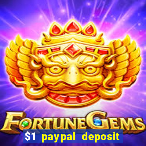 $1 paypal deposit casino nz real money