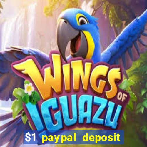 $1 paypal deposit casino nz real money