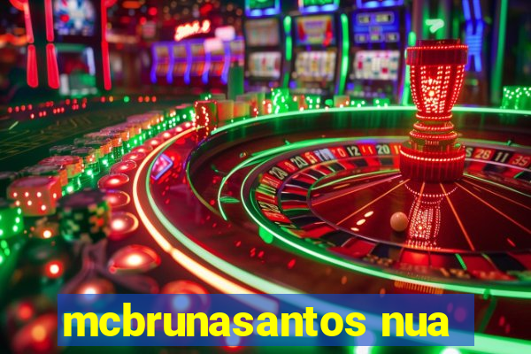 mcbrunasantos nua