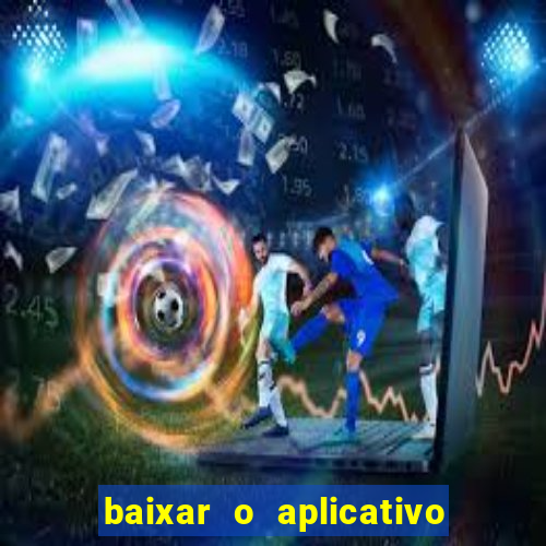 baixar o aplicativo truco vamos