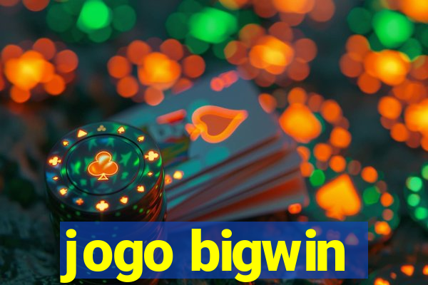 jogo bigwin