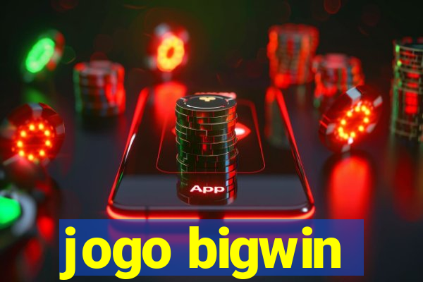 jogo bigwin