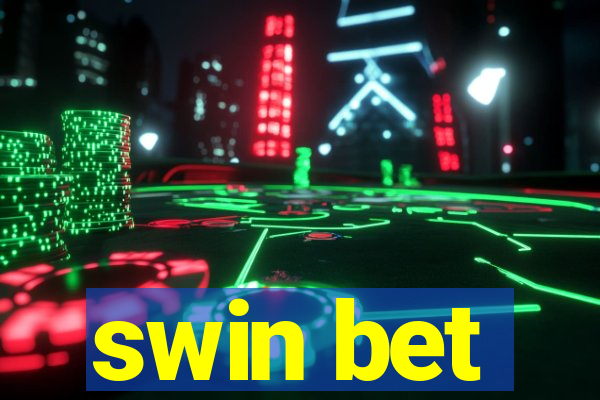 swin bet