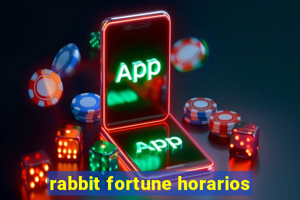 rabbit fortune horarios