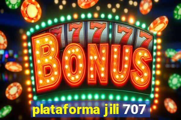 plataforma jili 707