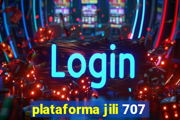 plataforma jili 707