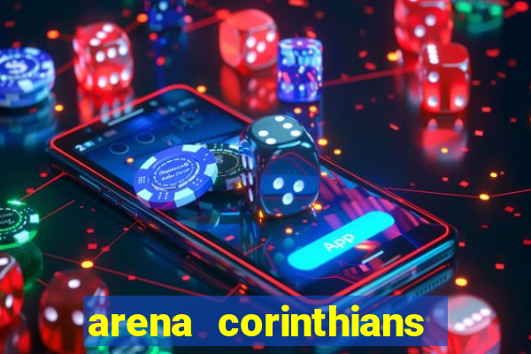 arena corinthians setores e fileiras