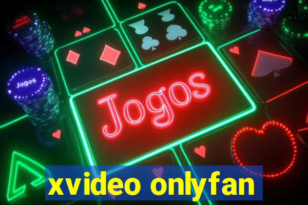 xvideo onlyfan