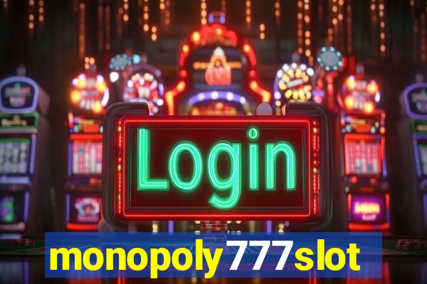 monopoly777slots.com