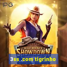 3ss .com tigrinho