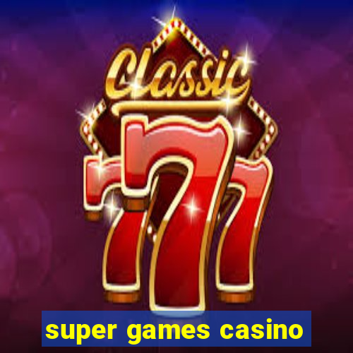 super games casino