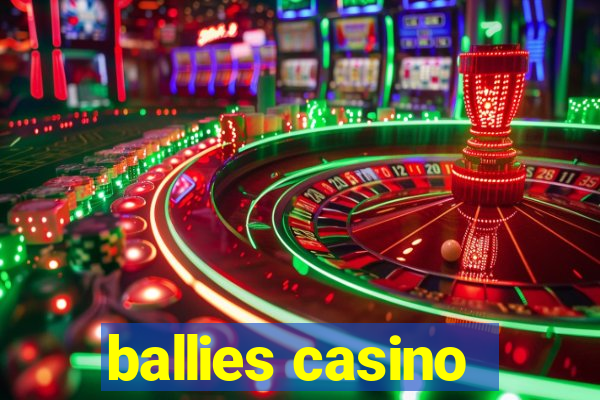 ballies casino