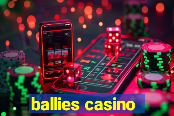 ballies casino