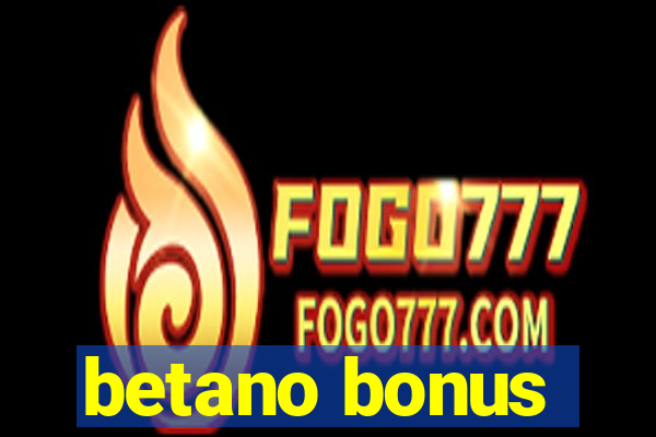 betano bonus