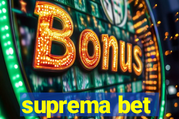 suprema bet