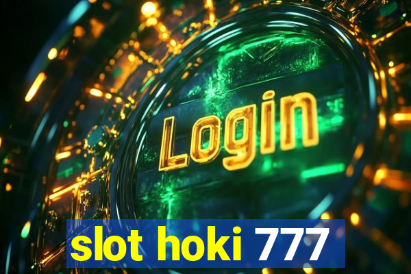 slot hoki 777