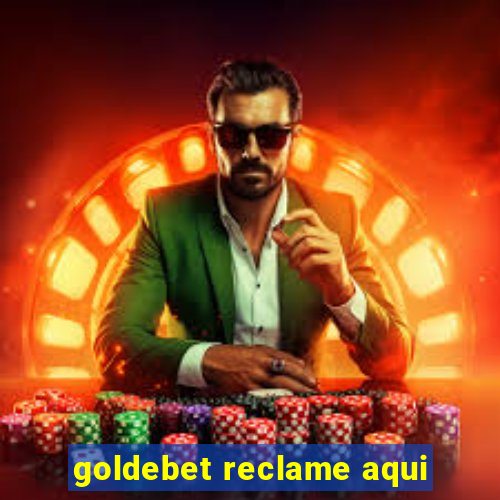 goldebet reclame aqui