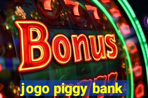 jogo piggy bank