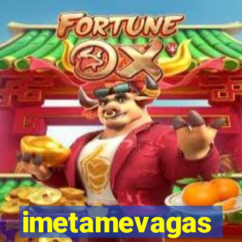 imetamevagas