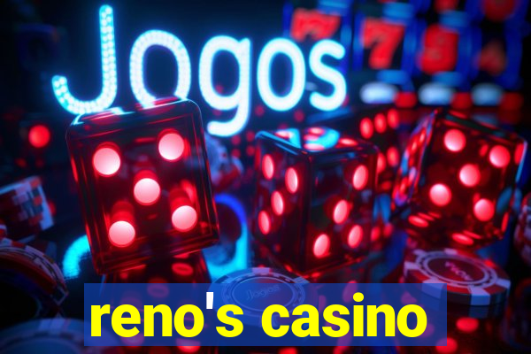 reno's casino