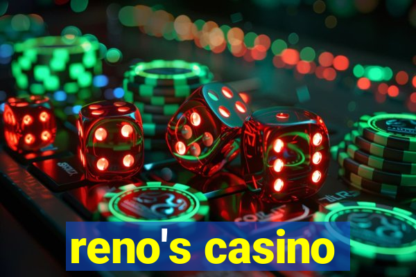 reno's casino