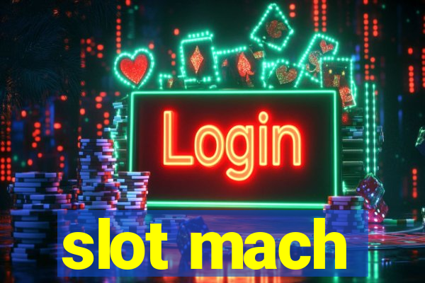 slot mach