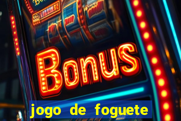 jogo de foguete que ganha dinheiro