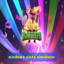 windows vista simulator